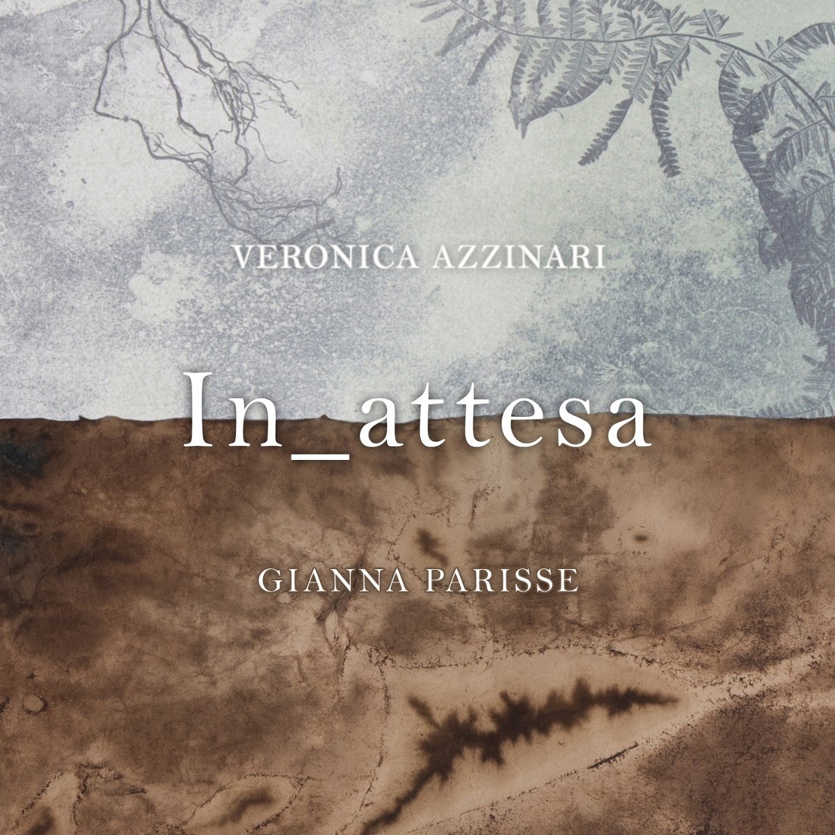 Veronica Azzinari / Gianna Parisse - In_attesa